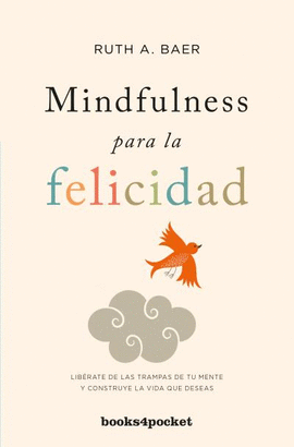 MINDFULNESS PARA LA FELICIDAD