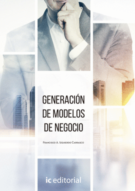 GENERACIÓN DE MODELOS DE NEGOCIO