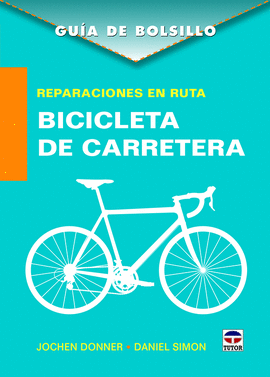 REPARACIONES EN RUTA. BICICLETA DE CARRETERA