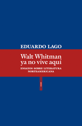 WALT WHITMAN YA NO VIVE AQUÍ