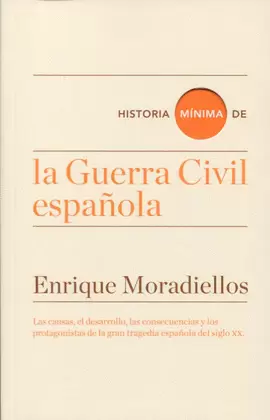 HISTORIA MÍNIMA DE LA GUERRA CIVIL ESPAÑOLA