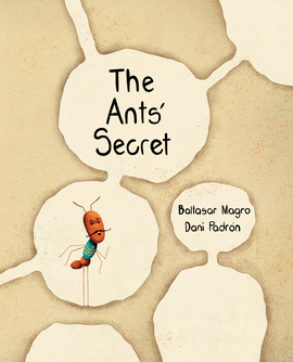 THE ANTS' SECRET