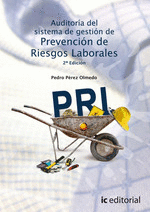 AUDITORÍA DEL SISTEMA DE GESTIÓN DE PREVENCIÓN DE RIESGOS LABORALES