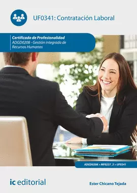 CONTRATACIÓN LABORAL. ADGD0208 - GESTIÓN INTEGRADA DE RECURSOS HUMANOS
