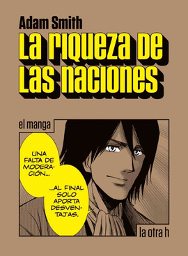 RIQUEZA DE LAS NACIONES, LA - EL MANGA