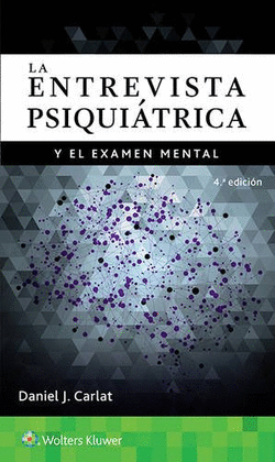 LA ENTREVISTA PSIQUIÁTRICA Y EL EXÁMEN MENTAL