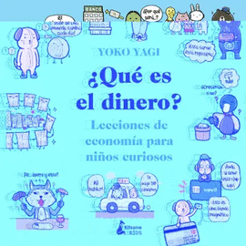 QUÉ ES EL DINERO?