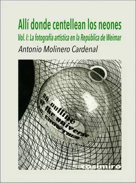 ALLÍ DONDE CENTELLEAN LOS NEONES, VOL. 1 WEIMAR