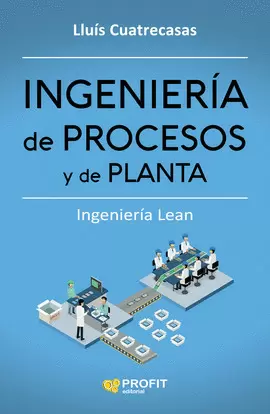 INGENIERÍA DE PROCESOS Y DE PLANTA