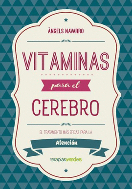 VITAMINAS PARA EL CEREBRO. ATENCIÓN