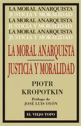 LA MORAL ANARQUISTA