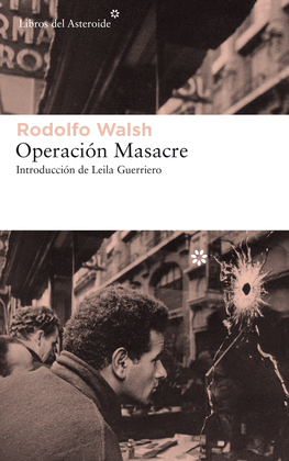 OPERACIÓN MASACRE