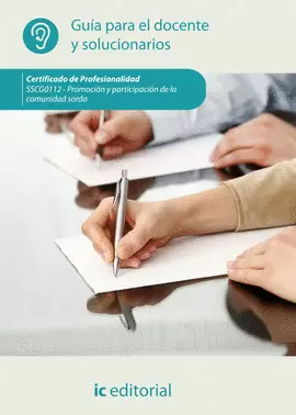 PROMOCIÓN Y PARTICIPACIÓN DE LA COMUNIDAD SORDA. SSCG0112 - GUÍA PARA EL DOCENTE