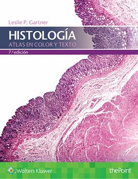 HISTOLOGÍA - ATLAS EN COLOR Y TEXTO