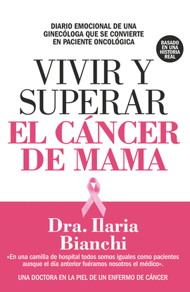 VIVIR Y SUPERAR EL CÁNCER DE MAMA