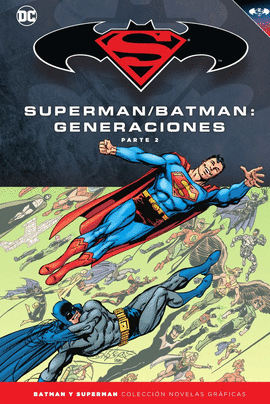 BATMAN Y SUPERMAN - COLECCIÓN NOVELAS GRÁFICAS NÚM. 54: BATMAN/SUPERMAN: GENERAC
