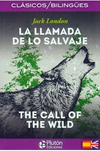 LA LLAMADA DE LO SALVAJE/THE CALL OF THE WILD