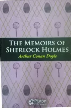 MEMOIRS OF SHERLOCK HOLMES