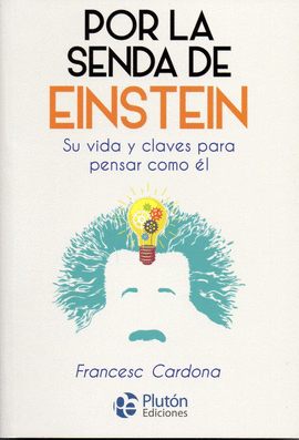 POR LA SENDA DE EINSTEIN