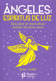 ANGELES: ESPIRITUS DE LUZ