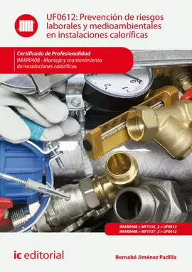 PREVENCIÓN DE RIESGOS LABORALES Y MEDIOAMBIENTALES EN INSTALACIONES CALORÍFICAS.
