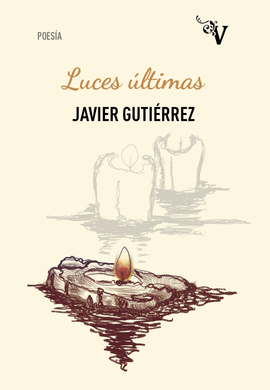 LUCES ÚLTIMAS