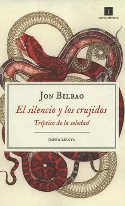EL SILENCIO Y LOS CRUJIDOS