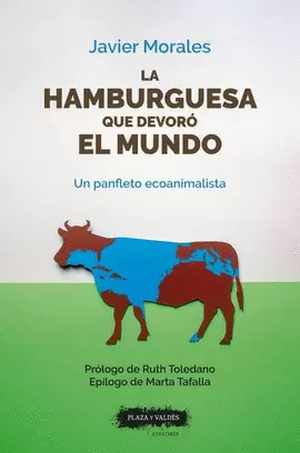 LA HAMBURGUESA QUE DEVORÓ EL MUNDO