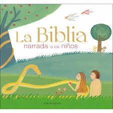 LA BIBLIA NARRADA A LOS NIÑOS