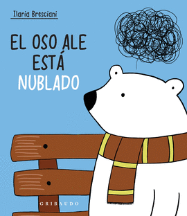 EL OSO ALE ESTÁ NUBLADO