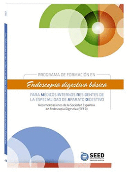 PROGRAMA DE FORMACIÓN EN ENDOSCOPIA DIGESTIVA BÁSICA PARA MÉDICOS INTERNOS RESID