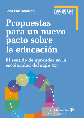 PROPUESTAS PARA UN NUEVO PACTO SOBRE LA EDUCACIÓN