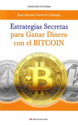 ESTRATEGIAS SECRETAS PARA GANAR DINERO CON EL BITCOIN