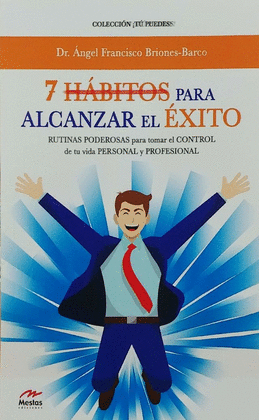 7 HÁBITOS PARA ALCANZAR EL ÉXITO