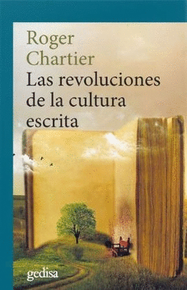 REVOLUCIONES DE LA CULTURA ESCRITA, LAS