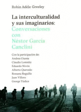 LA INTERCULTURALIDAD Y SUS IMAGINARIOS