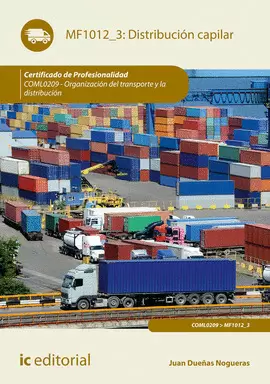 DISTRIBUCIÓN CAPILAR. COML0209 - ORGANIZACIÓN DEL TRANSPORTE Y LA DISTRIBUCIÓN