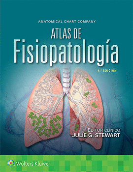 ANATOMICAL CHART COMPANY. ATLAS DE FISIOPATOLOGÍA