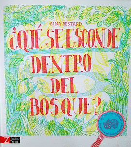 ¿QUÉ SE ESCONDE DENTRO DEL BOSQUE?