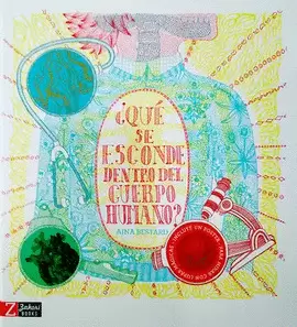 ¿QUÉ SE ESCONDE DENTRO DEL CUERPO HUMANO?