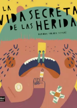 LA VIDA SECRETA DE LAS HERIDAS