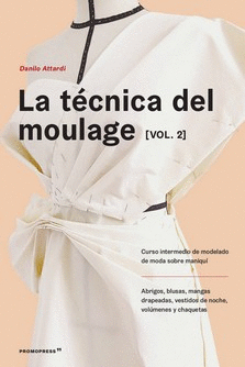 TECNICA DEL MOULAGE - VOL. 2, LA