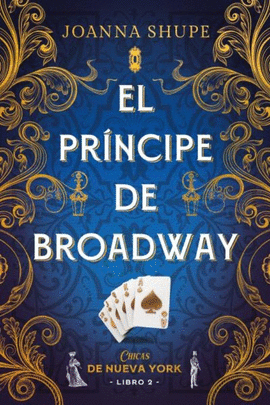 PRÍNCIPE DE BROADWAY, EL (SEÑORITAS DE NUEVA YORK 2)