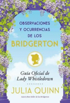 OBSERVACIONES Y OCURRENCIAS DE LOS BRIDGERTON