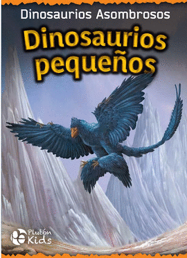 DINOSAURIOS PEQUEÑOS