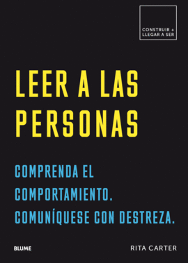 CONSTRUIR+LLEGAR A SER. LEER A LAS PERSONAS