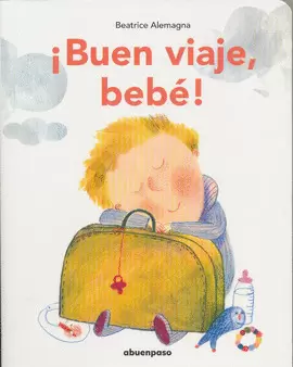 BUEN VIAJE, BEBÉ