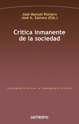 CRÍTICA INMANENTE DE LA SOCIEDAD