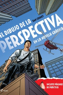 EL DIBUJO DE LA PERSPECTIVA EN LA NOVELA GRÁFICA