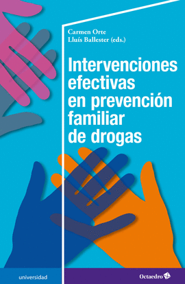 INTERVENCIONES EFECTIVAS EN PREVENCI?N FAMILIAR DE DROGAS